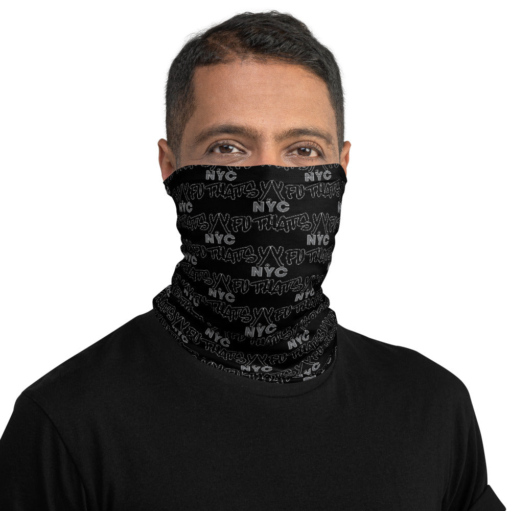 NYC Y FU THATS Y (New York City) Neck Gaiter