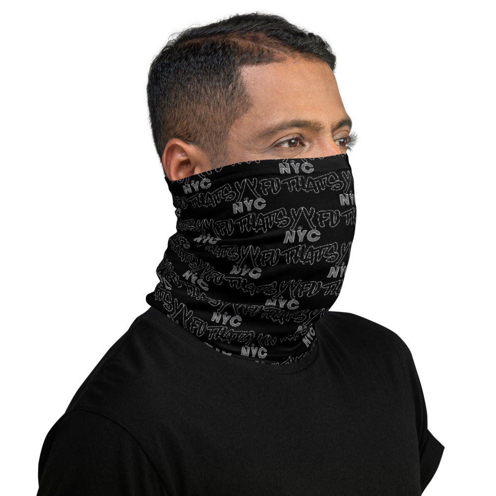 NYC Y FU THATS Y (New York City) Neck Gaiter