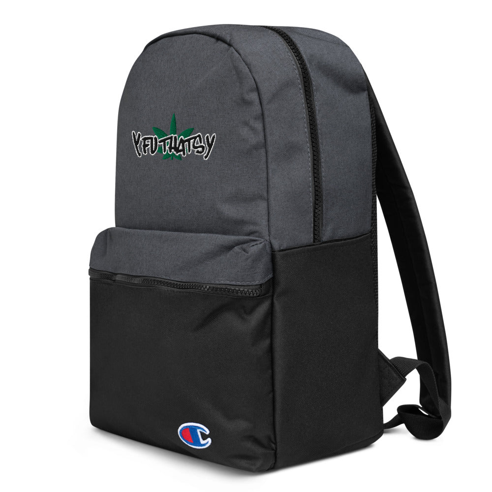 Marijuana Leaf Y FU THATS Y Embroidered Champion Backpack