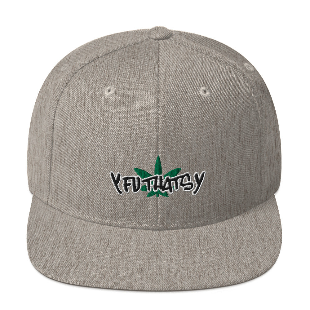 Marijuana Leaf Y FU THATS Y Snapback Hat