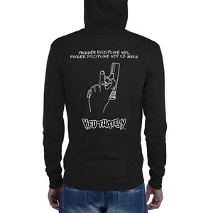 Unisex zip hoodie, Trigger discipline yes, Finger discipline not so much..Y FU THATS Y