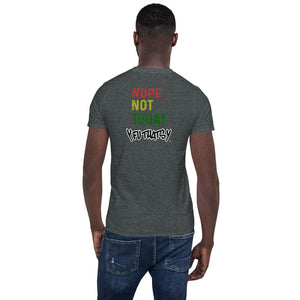 Nope Not Today Y FU THATS Y Short-Sleeve Unisex T-Shirt