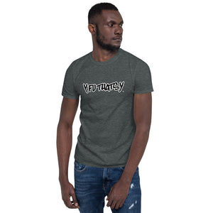 Y FU THATS Y (White Outline) Short-Sleeve Unisex T-Shirt