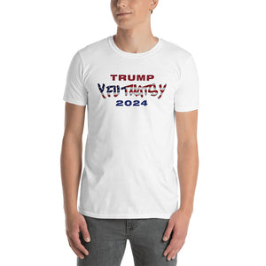 TRUMP 2024 Y FU THATS Y (American Flag) Short-Sleeve Unisex T-Shirt