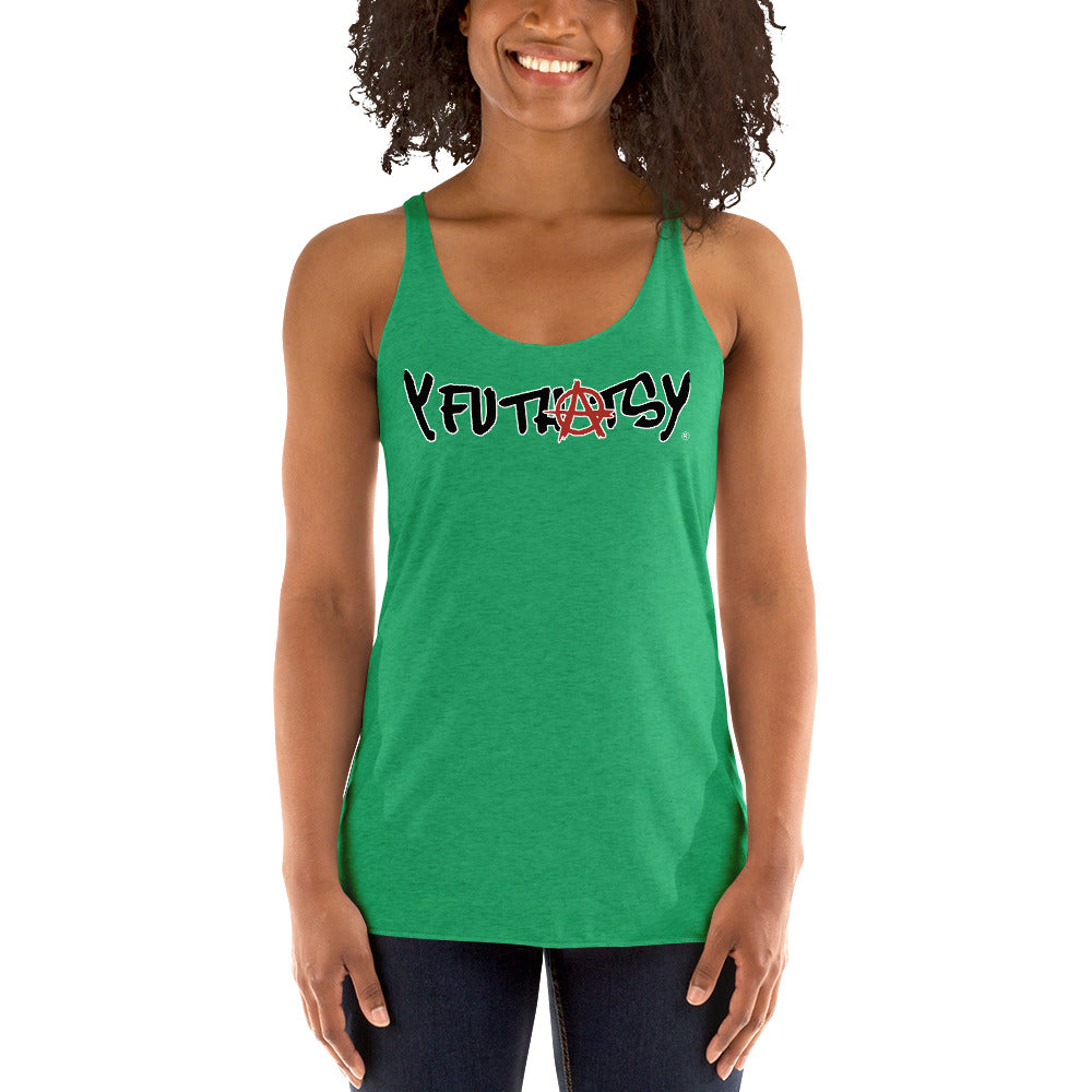 Anarchy Y FU THATS Y Women's Racerback Tank