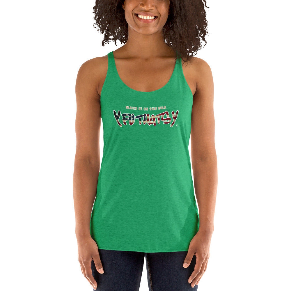 Make it In The USA Y FU THATS Y Women's Racerback Tank