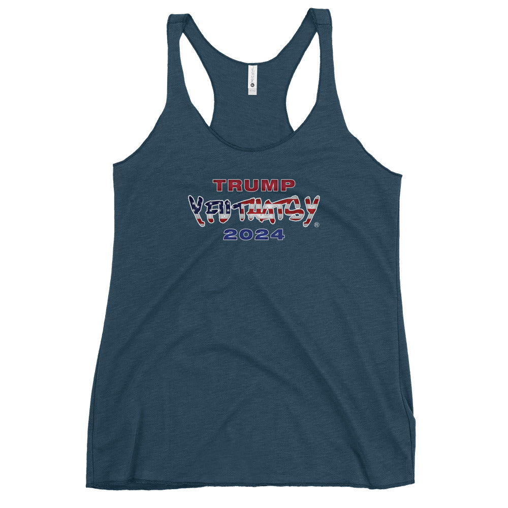 TRUMP 2024 Y FU THATS Y Women's Racerback Tank