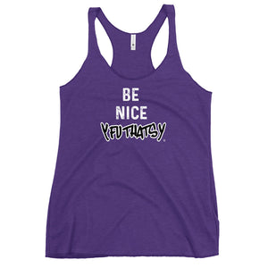 Be Nice Y FU THATS Y Women's Racerback Tank